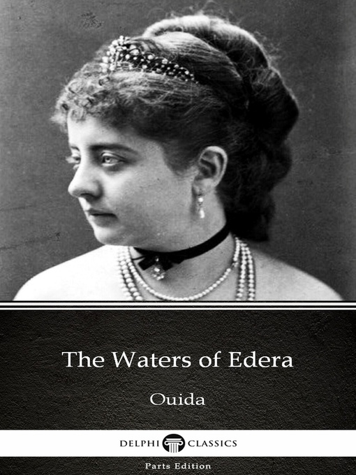 Cover image for The Waters of Edera by Ouida--Delphi Classics (Illustrated)